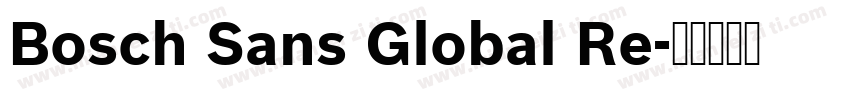 Bosch Sans Global Re字体转换